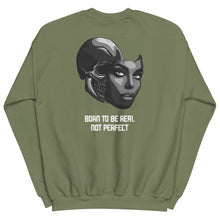 Load image into Gallery viewer, Born To Be Real Crew Neck Sweatshirt