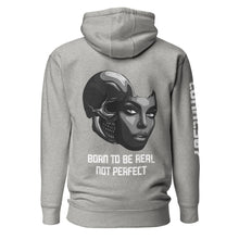 Load image into Gallery viewer, Born To Be Real Hoodie