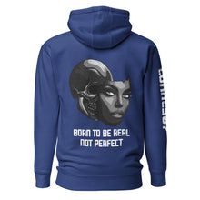 Load image into Gallery viewer, Born To Be Real Hoodie