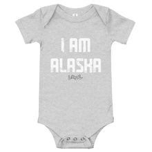 Load image into Gallery viewer, Infant I Am Alaska Onesie