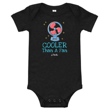 Load image into Gallery viewer, Infant Cooler Than A Fan Onesie