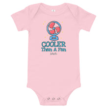 Load image into Gallery viewer, Infant Cooler Than A Fan Onesie