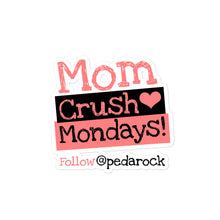 Load image into Gallery viewer, MomCrush Stickers