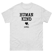 Load image into Gallery viewer, Lokal Human Kind Tee