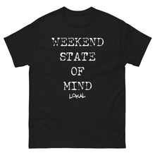 Load image into Gallery viewer, Lokal Weekend State Of Mind Tee
