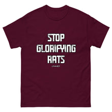 Load image into Gallery viewer, Stop Glorifying Rats Tee