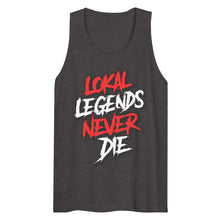 Load image into Gallery viewer, Men’s Lokal Legends Never Die Tank