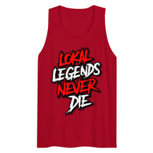 Load image into Gallery viewer, Men’s Lokal Legends Never Die Tank