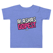 Load image into Gallery viewer, Toddler Lokal Alaskas Dopest Pink Tee