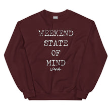 Load image into Gallery viewer, Weekend State Of Mind Sweatshirt