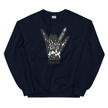 Load image into Gallery viewer, Stay Wild Crew Neck Sweatshirt