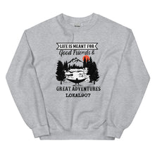 Load image into Gallery viewer, Lokal Good Friends Great Adventures Sweatshirt