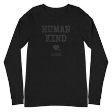Load image into Gallery viewer, Lokal Human Kind Long Sleeve Tee