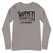 Load image into Gallery viewer, Lokal Hustle Hard Long Sleeve Tee