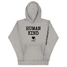 Load image into Gallery viewer, Lokal Human Kind Hoodie