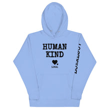 Load image into Gallery viewer, Lokal Human Kind Hoodie