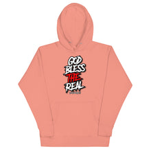 Load image into Gallery viewer, God Bless The Real Hoodie