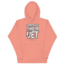 Load image into Gallery viewer, Like A Vet Hoodie