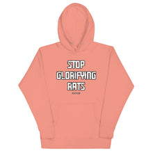 Load image into Gallery viewer, Stop Glorifying Rats Hoodie