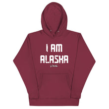 Load image into Gallery viewer, I AM ALASKA Hoodie