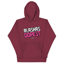 Load image into Gallery viewer, Alaskas Dopest Pink Hoodie