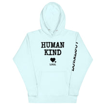 Load image into Gallery viewer, Lokal Human Kind Hoodie