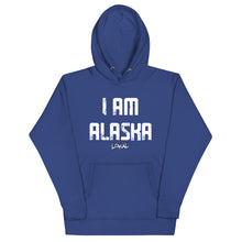 Load image into Gallery viewer, I AM ALASKA Hoodie