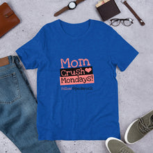 Load image into Gallery viewer, MomCrushMonday Tee Shirt
