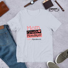 Load image into Gallery viewer, MomCrushMonday Tee Shirt