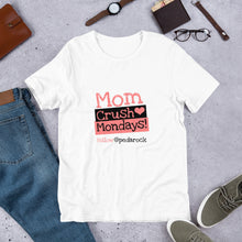 Load image into Gallery viewer, MomCrushMonday Tee Shirt