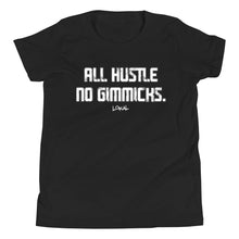 Load image into Gallery viewer, Youth All Hustle No Gimmicks Tee