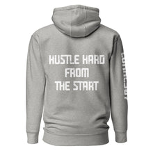 Load image into Gallery viewer, Hustle Hard From The Start Hoodie
