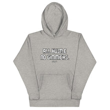 Load image into Gallery viewer, All Hustle No Gimmicks Hoodies
