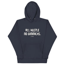 Load image into Gallery viewer, All Hustle No Gimmicks Hoodies
