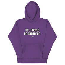 Load image into Gallery viewer, All Hustle No Gimmicks Hoodies
