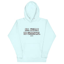 Load image into Gallery viewer, All Hustle No Gimmicks Hoodies
