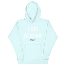 Load image into Gallery viewer, I AM ALASKA Hoodie
