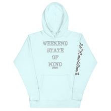 Load image into Gallery viewer, Weekend State Of Mind Hoodie
