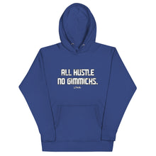 Load image into Gallery viewer, All Hustle No Gimmicks Hoodies

