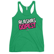 Load image into Gallery viewer, Women&#39;s Alaskas Dopest Pink Racerback Tank
