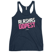 Load image into Gallery viewer, Women&#39;s Alaskas Dopest Pink Racerback Tank
